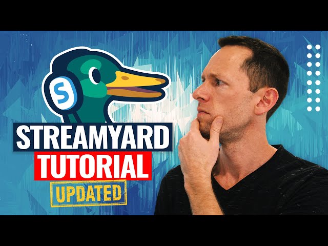 UPDATED StreamYard Tutorial: How to Live Stream Like a PRO!