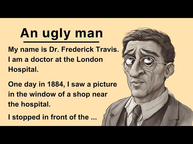 An ugly man || Learn English Through Story Level 1