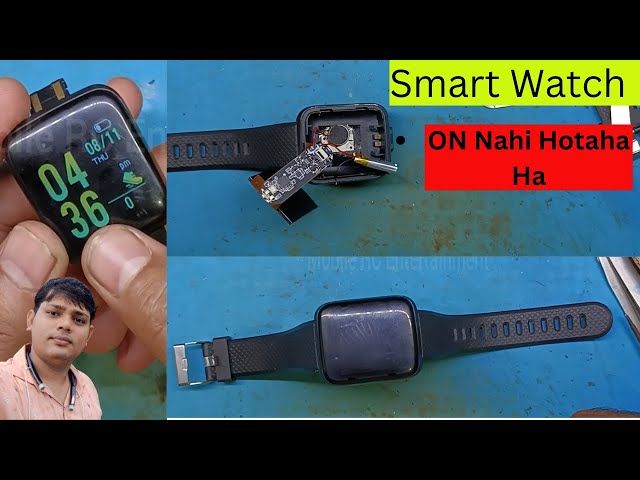Smart Watch Chalu Nahi Horaha Ha | Smart Watch Repair