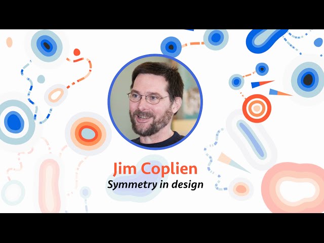 Jim Coplien — Symmetry in Design