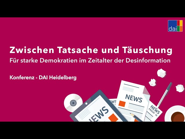 Zwischen Tatsache und Täuschung  – Ein Konferenzwochenende im Überblick – DAI Heidelberg