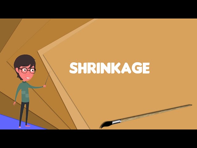 What is Shrinkage (fabric)?, Explain Shrinkage (fabric), Define Shrinkage (fabric)