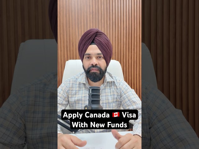 Apply Canada 🇨🇦 Visa with New Funds