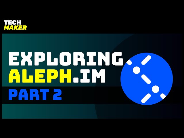 Aleph.im Tutorial | Using Experimental Web Sockets to Listen to the Network | Part 2