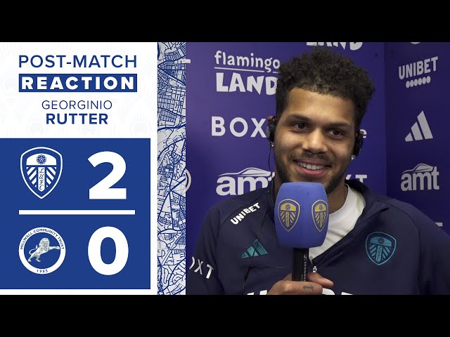 “More smiling, three points” | Georginio Rutter | Leeds United 2-0 Millwall