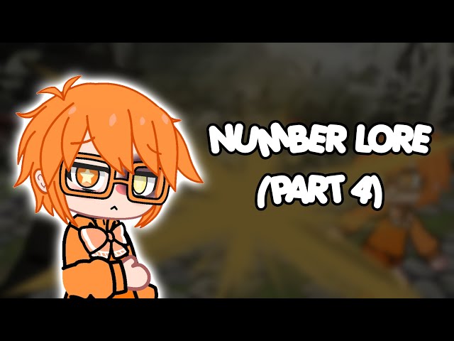 Number Lore 3 (Part 2) | Gacha Club