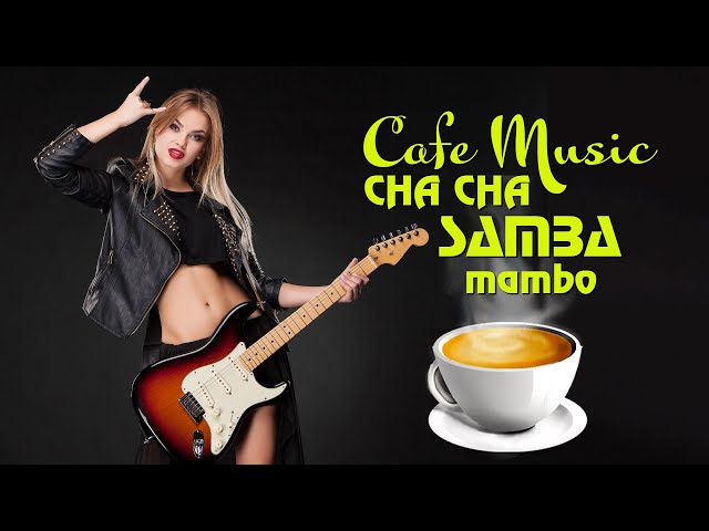 HAPPY CAFE MUSIC ☕ Rumba - Mambo - Samba | Best Spanish Guitar Music For Stress Relief. Wake Up