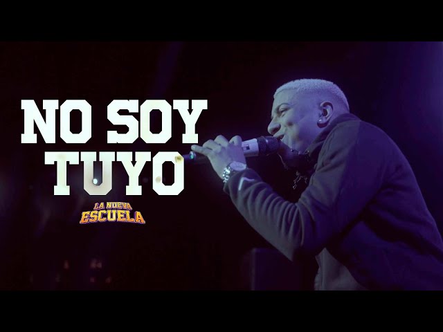 La Nueva Escuela - No Soy Tuyo  (Video Oficial)