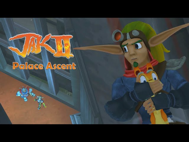 Jak 2 - Palace Ascent