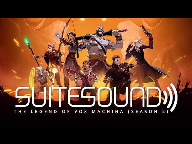 The Legend of Vox Machina (Season 2) - Ultimate Soundtrack Suite