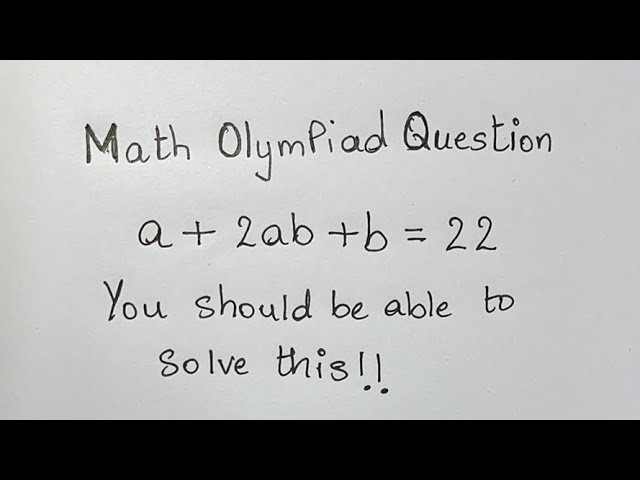 Math Olympiad Question | Nice Algebra Question | You should be able to solve this!!