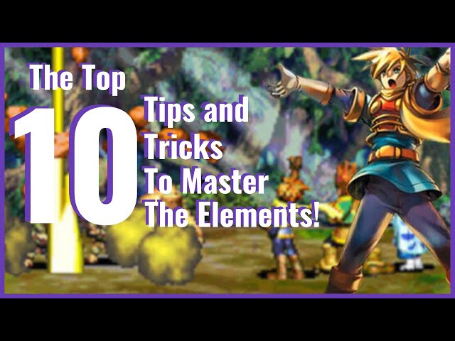 Mastering the Elements of Golden Sun: Tips and Tricks for Exploring Weyard