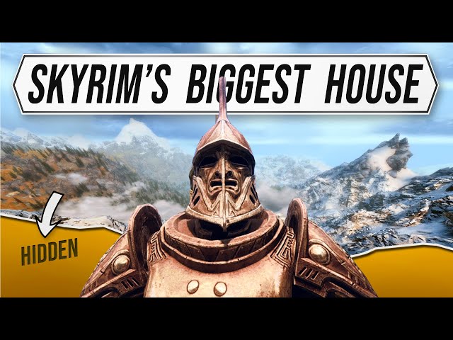 Unlocking Skyrim's BIGGEST house yet!