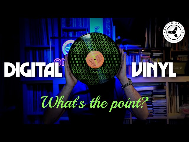 Digital Vinyl: What's the point?