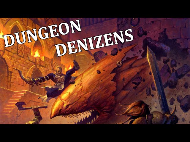Pathfinder Creature Feature: Dungeon Denizens