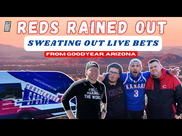 REDS RAINED OUT.....THE BOYS SWEAT OUT COLLEGE BASKETBALL BETS LIVE!