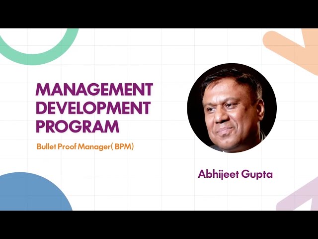 Abhijeet Gupta- A Bullet Proof Manager