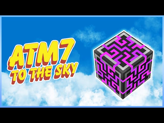 All the Mods 7 To The Sky - Inventory System Hype! Ep4