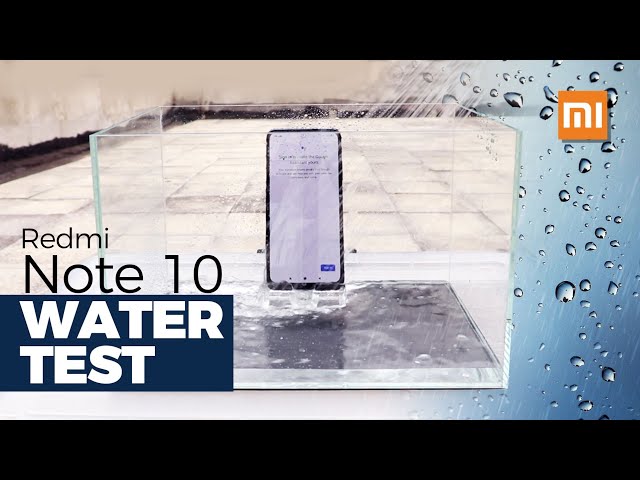 Xiaomi Redmi Note 10 Waterproof Test