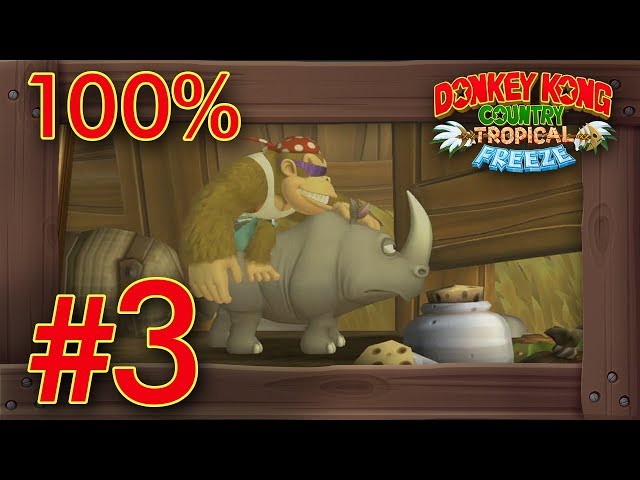 Donkey Kong Country: Tropical Freeze (FUNKY MODE) - 100% Walkthrough World 3 | Switch Gameplay