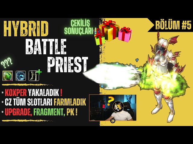 Elite HYBRID Battle Priest #5 | Çekiliş Sonuçları! Koxper Suçüstü, Pk, Farm, Upgrade | Knight Online