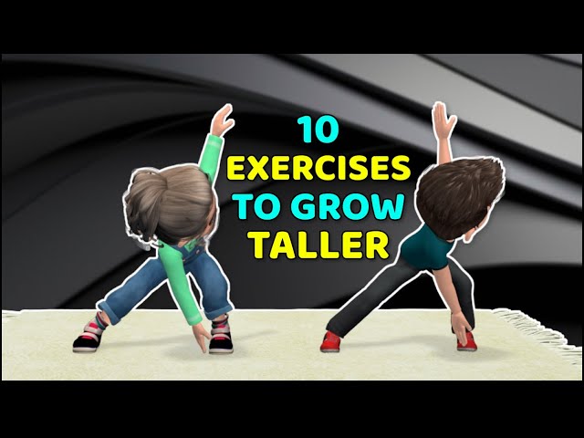 10 STRETCHING EXERCISES TO GROW TALLER: BOYS AND GIRLS WORKOUT