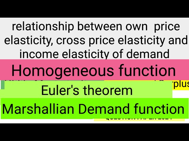 relationship between own and cross price elasticity of demand & income elasticity | Euler's theorem