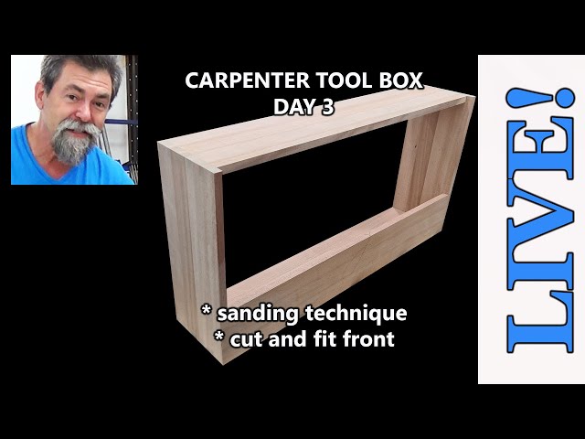 Carpenter toolbox project | Day 3 | Dave Stanton live