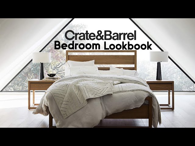 Crate&Barrel BEDROOM LOOKBOOK