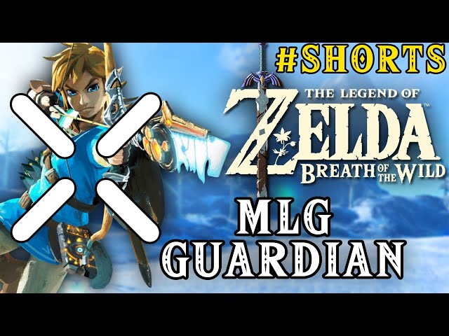 MLG Guardian - Zelda Breath of the Wild
