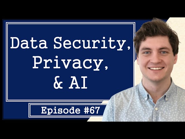Jack Fitzsimons | Data Security, Privacy, & Artificial Intelligence