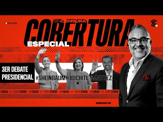 COBERTURA ESPECIAL 3er #DEBATEPRESIDENCIAL #Sheinbaum #Xochitl #Maynez. Encuestas. Marcha rosa