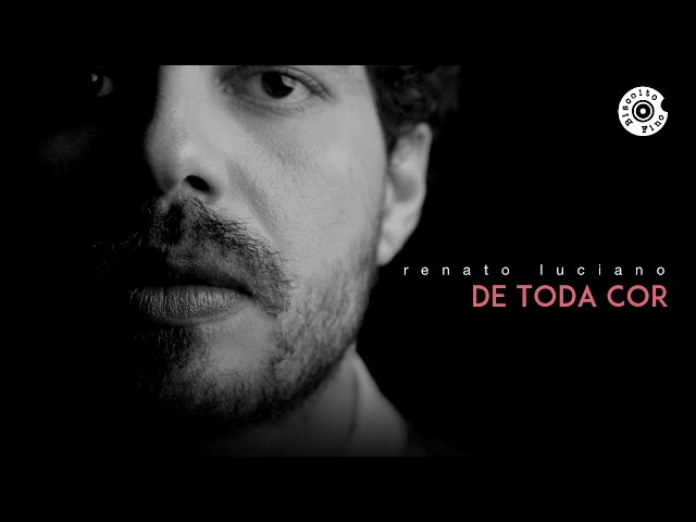 Renato Luciano - "De Toda Cor" (Clipe Oficial)