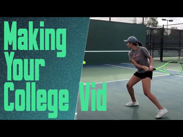 A Tip For Your Tennis College Recruitment Video