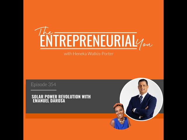 Solar Power Revolution with Emanuel DaRosa