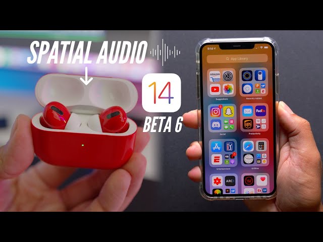iOS 14 Beta 6 Released! New Spatial Audio Feature!
