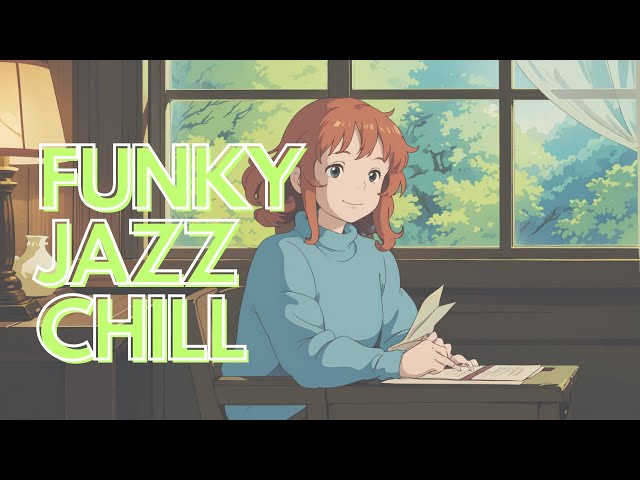 🎷✨Saturday Funky Jazz Chill | Relaxing Jazz Beats to Study/Work to 📚