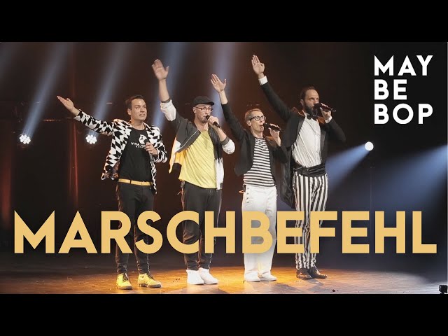 Marschbefehl - MAYBEBOP (live)