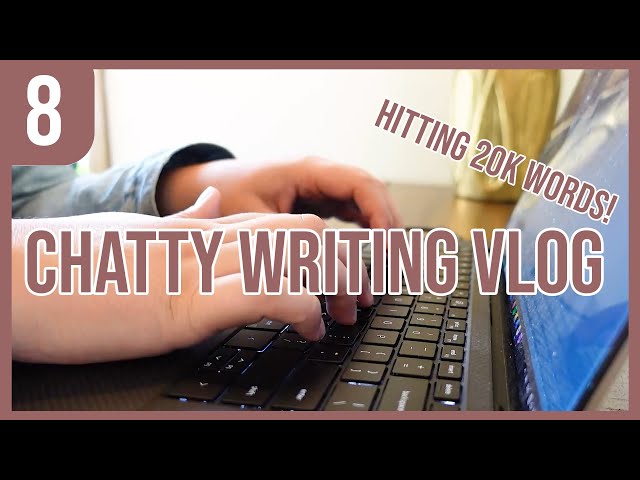 hitting the 20k word mark for nanowrimo and lots of chatting! [nanowrimo daily vlog, day 8]