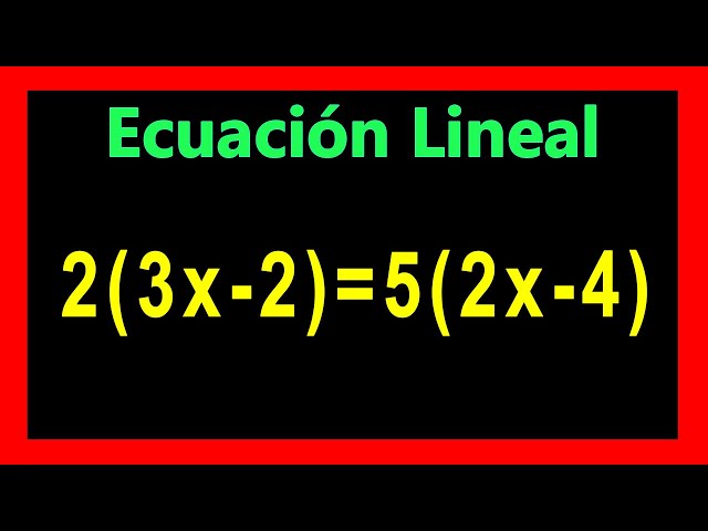 ✅👉 Ecuaciones Lineales con Parentesis ✅ Ecuacion Lineal (Parentesis)