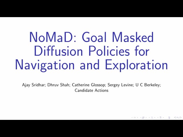 [ICRA 2024 Best Paper] NoMaD: Goal Masking Diffusion Policies for Navigation and Exploration