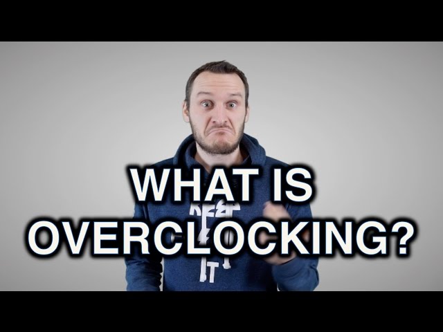 What is overclocking? [Over simplified]