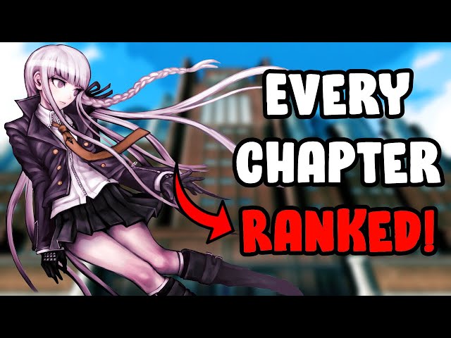 Every Danganronpa Chapter RANKED