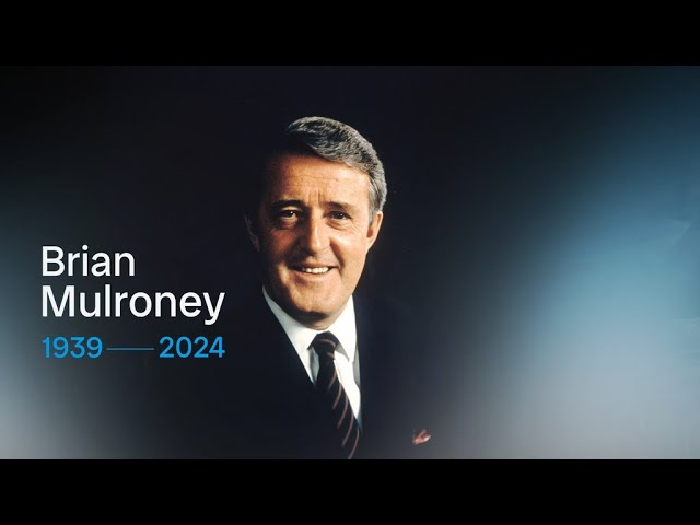 Décès de Brian Mulroney : un concert d’éloges et des funérailles d'état confirmées