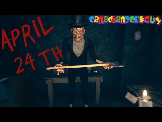 (Horror) April 24th - Full Playthrough