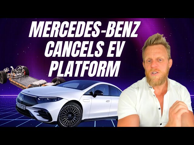The REAL reason Mercedes Benz cancelled its EV platform - its NOT demand