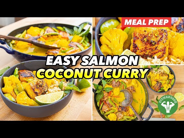 Meal Prep - Easy Salmon & Veggie Medley Coconut Curry