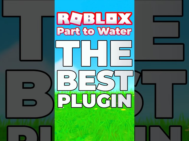 You Should Try the ‘Part to Water’ plugin by Kingdom504 in ROBLOX Studio!