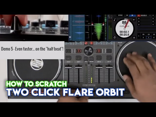 How To Scratch Using DJ Controllers: Two Click Flare Orbit With DJ Angelo