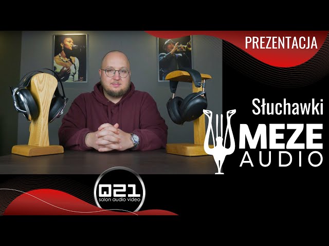 Przegląd oferty słuchawek Meze Audio | Q21
